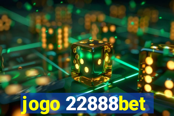 jogo 22888bet